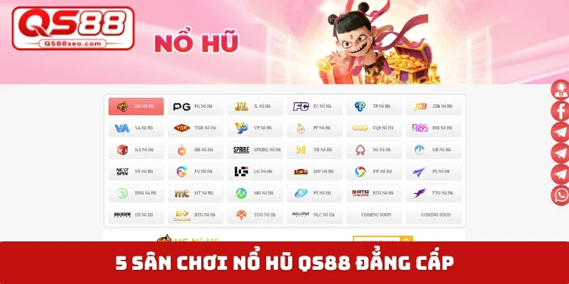 5 sân chơi nổ hũ QS88 đẳng cấp