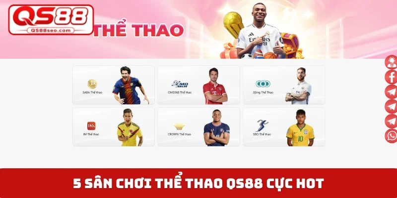 5 sân chơi thể thao QS88 cực hot